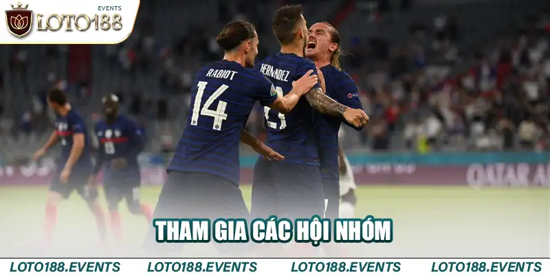 Tham gia các hội nhóm